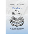 Bridges Not Barriers