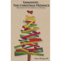 Emmanuel: The Christmas Presence: Meditations on the Symbols of Christmas