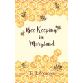Bee Keeping in Maryland