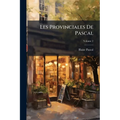 Les Provinciales De Pascal; Volume 2