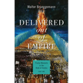 Delivered Out of Empire: Pivotal Moments in the Book of Exodus, Part One