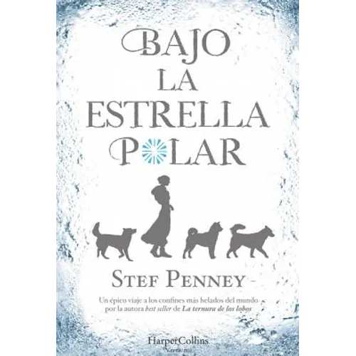 Bajo la Estrella Polar