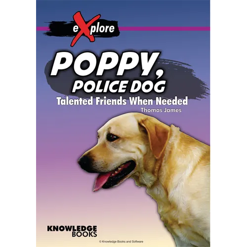 Poppy, Police Dog: Talented Friends When Needed