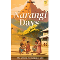 Narangi Days