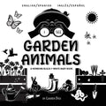 I See Garden Animals: Bilingual (English / Spanish) (Inglés / Español) A Newborn Black & White Baby Book (High-Contrast Design & Patterns) (Hummingbir