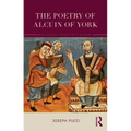 The Poetry of Alcuin of York: A Translation with Introduction and Commentary