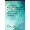 Contemporary Perspectives on Research on Child Development Laboratory Schools in Early Childhood Education