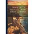 Introductory Exercises on the Greek Language