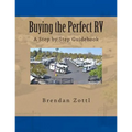 Buying the Perfect RV: A Step by Step Guidebook