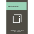 Roots In Adobe