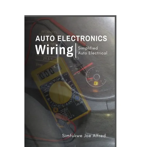 Auto Electronics Wiring: Simplified Auto Electrical