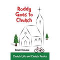 Roddy Goes to Church: Church Life and Church People