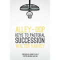 Alley-Oop: Keys To Pastoral Succession