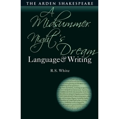 A Midsummer Night's Dream: Language and Writing