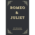 Romeo and Juliet (Annotated Edition)