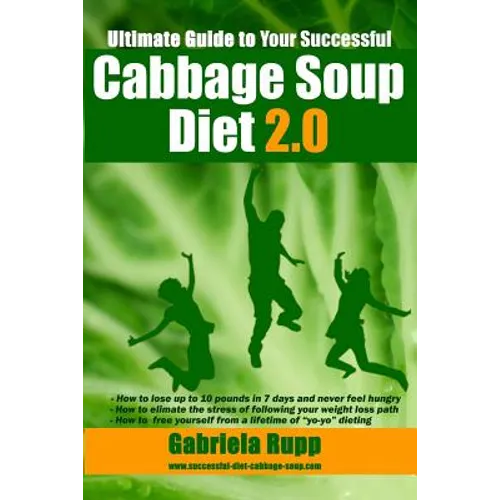 Cabbage Soup Diet 2.0: The Ultimate Guide - Black/White - Paperback