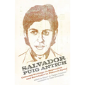 Salvador Puig Antich: Autonomous Workers and Anticapitalist Guerrillas in Francoist Spain