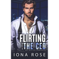 Flirting with the CEO: An Office Romance
