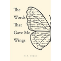 The Words That Gave Me Wings