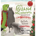 Esta iguana malhumorada desapareció -¡en Navidad!: The Grumpy Iguana Goes Missing-at Christmas!