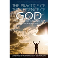 The Practice of the Presence of God by Brother Lawrence