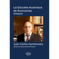 La Escuela Austriaca de Economía