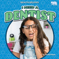 I Need a Dentist