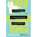 Disappear Doppelgänger Disappear