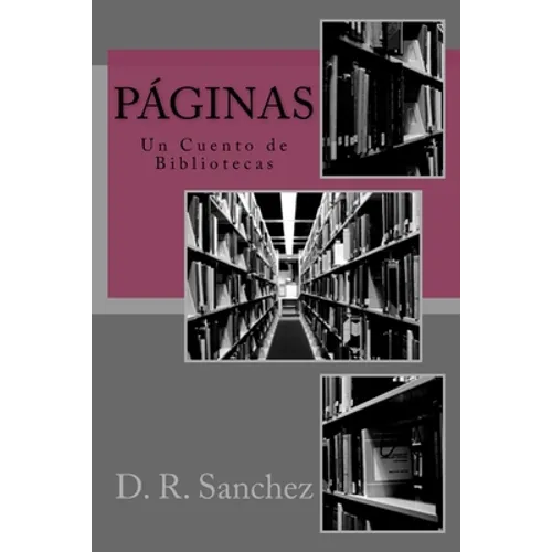 Páginas: Un Cuento de Bibliotecas