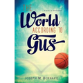 The World According to Gus