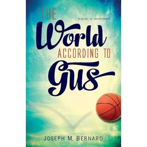 The World According to Gus