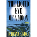 The Liquid Eye of a Moon