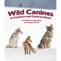 Wild Canines: A Compare and Contrast Book