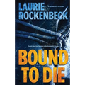Bound to Die