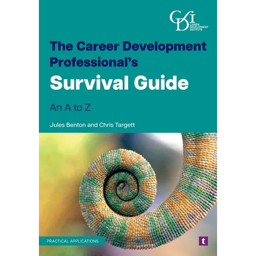 The Career Development Professional's Survival Guide