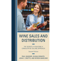 Wine Sales and Distribution: The Secrets to Building a Consultative Selling Approach