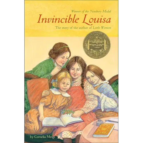 Invincible Louisa: The Story of the Author of Little Women