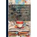 Elegy Written In A Country Churchyard And Other Poems