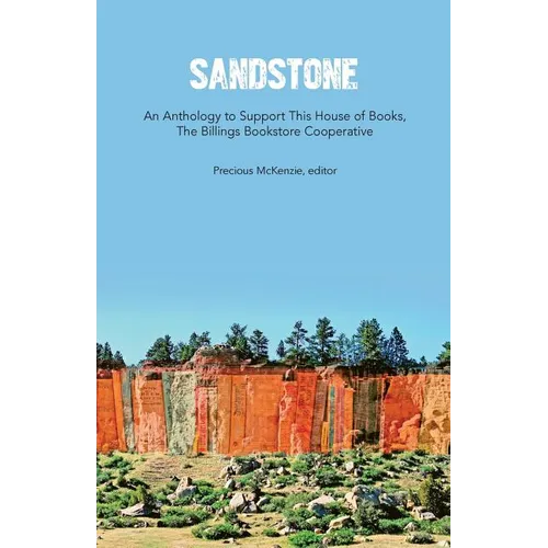 Sandstone: An Anthology to Support This House of Books