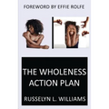 The Wholeness Action Plan