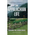 An Appalachian Life: A Storyteller's Perspective