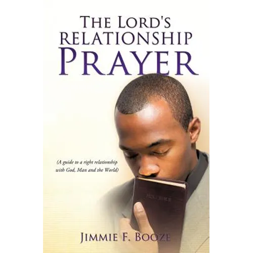 The Lord's Relationship Prayer