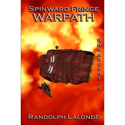 Spinward Fringe Broadcast 9: Warpath