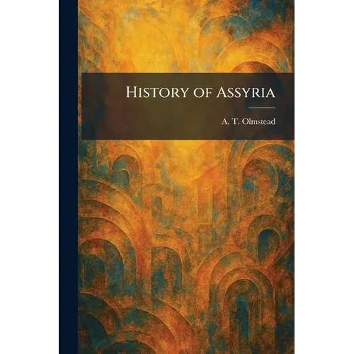 History of Assyria