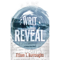 Writ Reveal: A Clayton Haley Novel