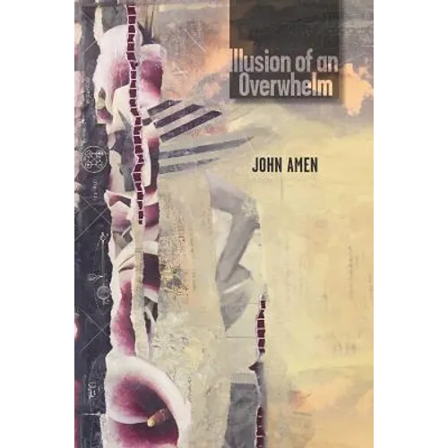Illusion of an Overwhelm
