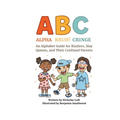 Alpha, Bruh!, Cringe: An Alphabet Guide for Rizzlers, Slay Queens, and Their Confused Parents