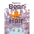 There's a Bear in My Hair