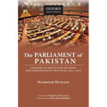 The Parliament of Pakistan: A History of Institution-Building and (Un)Democratic Practices, 1971-1977