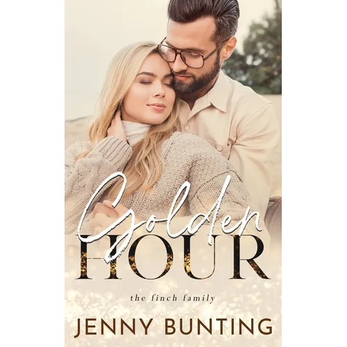Golden Hour: A Finch Family Novel